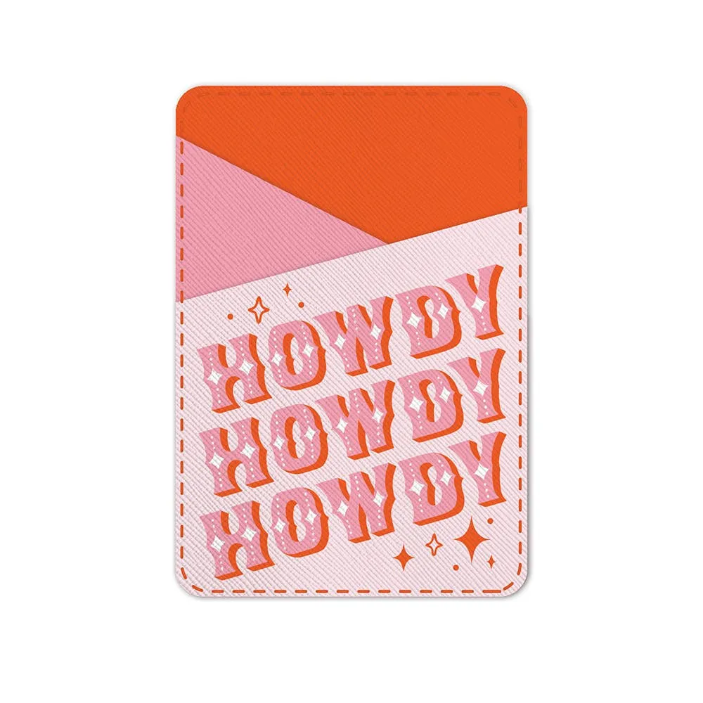 Howdy Partner Stick-On Cell Phone Wallet | Durable Water-resistant Phone Accessories